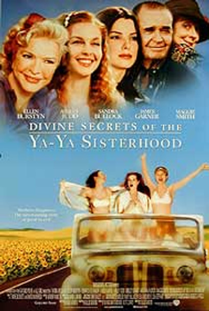 DIVINE SECRETS OF THE YA YA SISTERHOOD (Double Sided International) ORIGINAL CINEMA POSTER