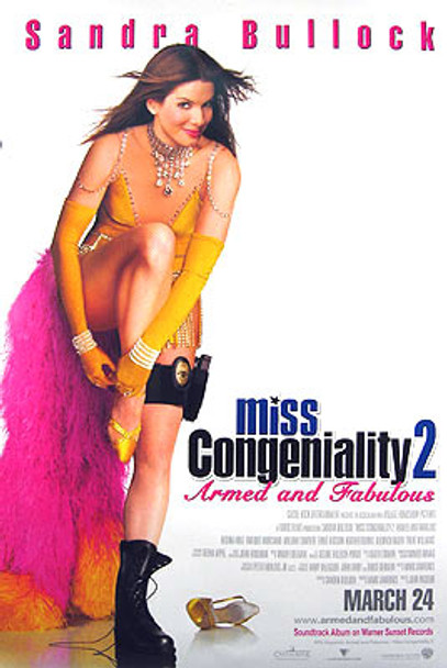 MISS CONGENIALITY 2: ARMED AND FABULOUS (Double Sided Regular) ORIGINAL CINEMA POSTER