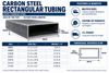 Carbon steel rectangular tubing specifications showing A500 structural and A513 mechanical tubing, available sizes, wall thickness, weight per foot and custom cut options.