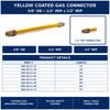 3/8" OD Yellow Coated Gas Connector - 1/2" MIP x 1/2" MIP Spec Sheet