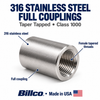 Billco 316 stainless steel taper tapped full coupling features graphic: Class 1000, female tapered threads, made in USA