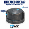 Black malleable iron threaded pipe cap, Figure 3124, Class 150 showing female npt connection and closed end