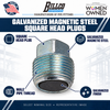 Billco Galvanized Magnetic Steel Square Head Plugs feature graphic
