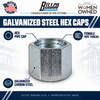 Billco Galvanized Steel Hex Caps feature graphic