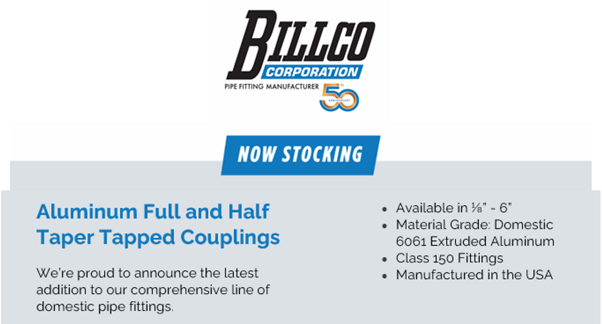 Now Stocking Aluminum Full and Half Couplings