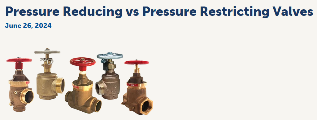 Pressure Reducing vs Pressure Restricting Valves