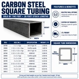 Carbon steel square tubing specification guide showing A500 structural and A513 mechanical tubing, dimensions, wall thickness, sizes, weight per foot and custom cut options.