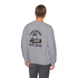 Certified Pipe Layer Sweatshirt – Cozy Crewneck for Plumbers, Funny Work Apparel & Gift for Pipe Layers