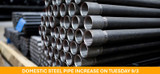 Domestic Steel Pipe Increase Tuesday