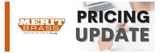 Merit Brass Price Update