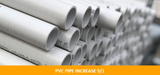 PVC Pipe Increase 9/1