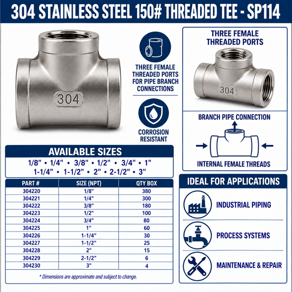 304 Stainless Steel 150# Threaded Tee - SP114 Spec Sheet