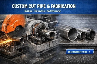 Custom Cut Pipe & Tube Fabrication