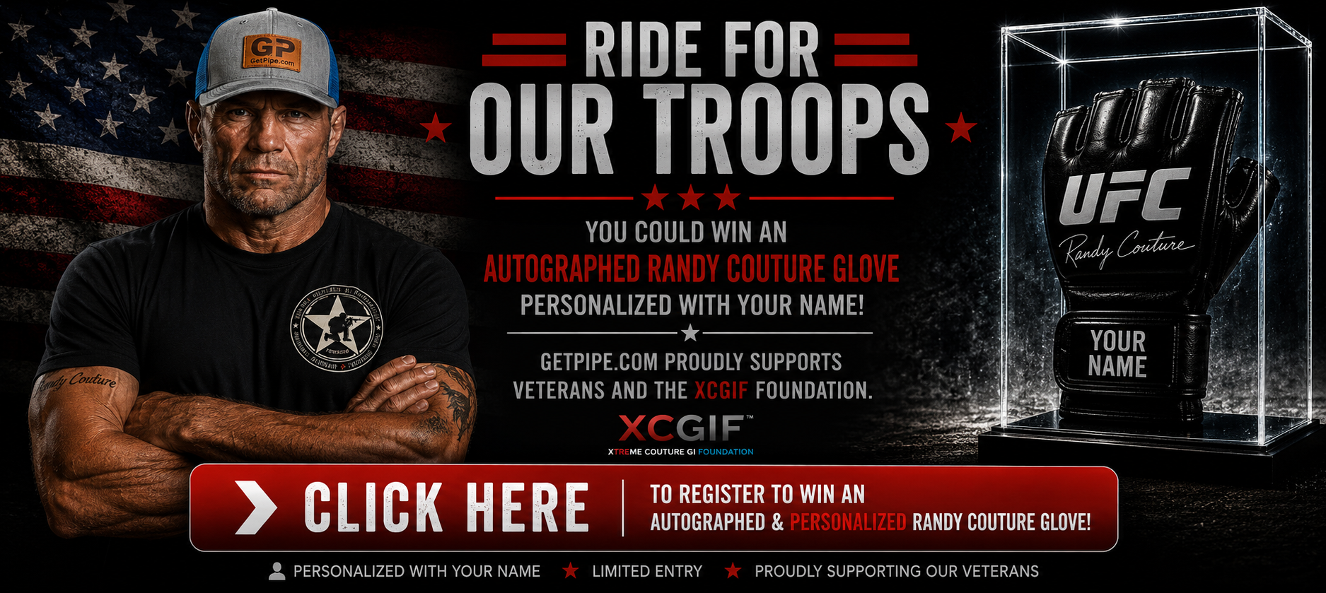 Ride For Our Troops banner featuring Randy Couture and a chance to win a personalized autographed UFC glove supporting the XCGIF Foundation.