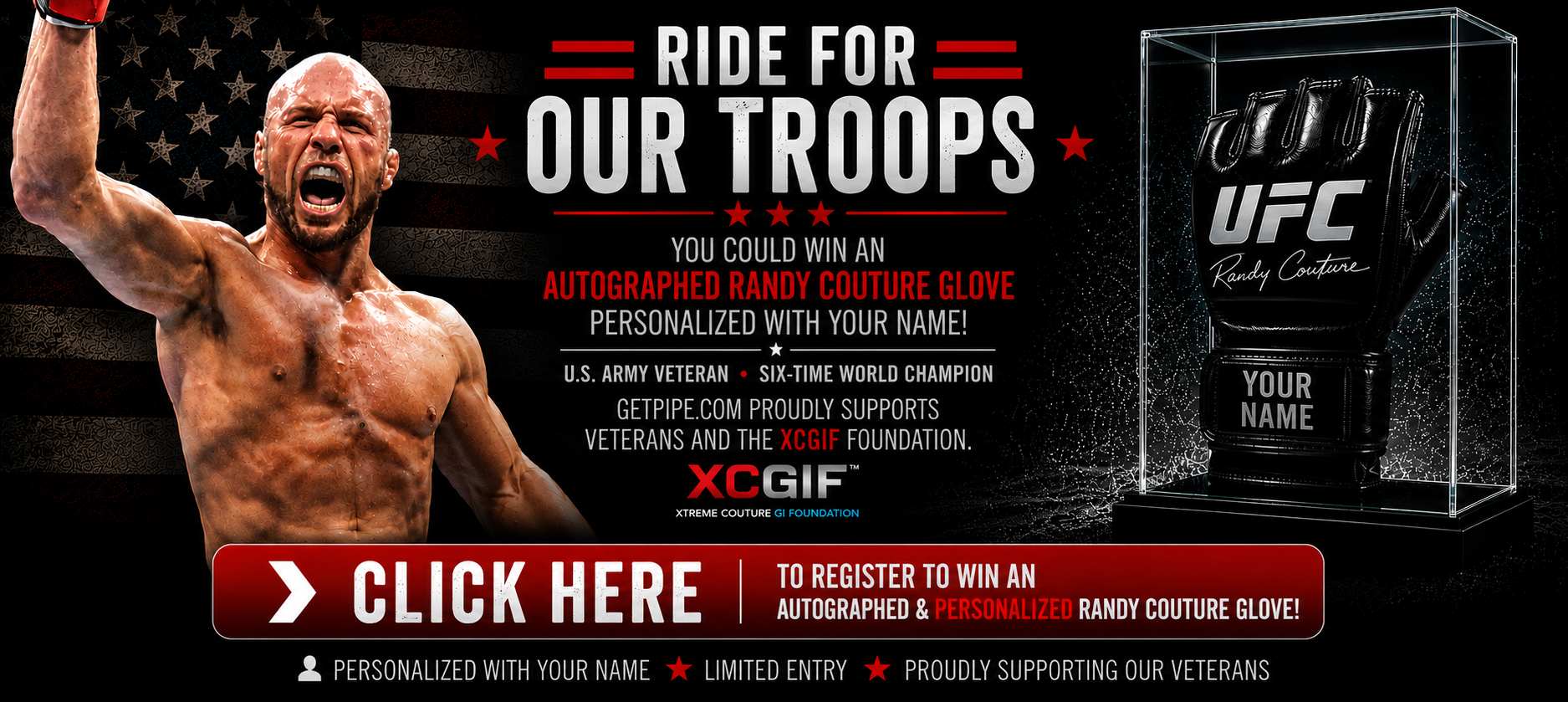 Ride For Our Troops banner featuring Randy Couture and a chance to win a personalized autographed UFC glove supporting the XCGIF Foundation.