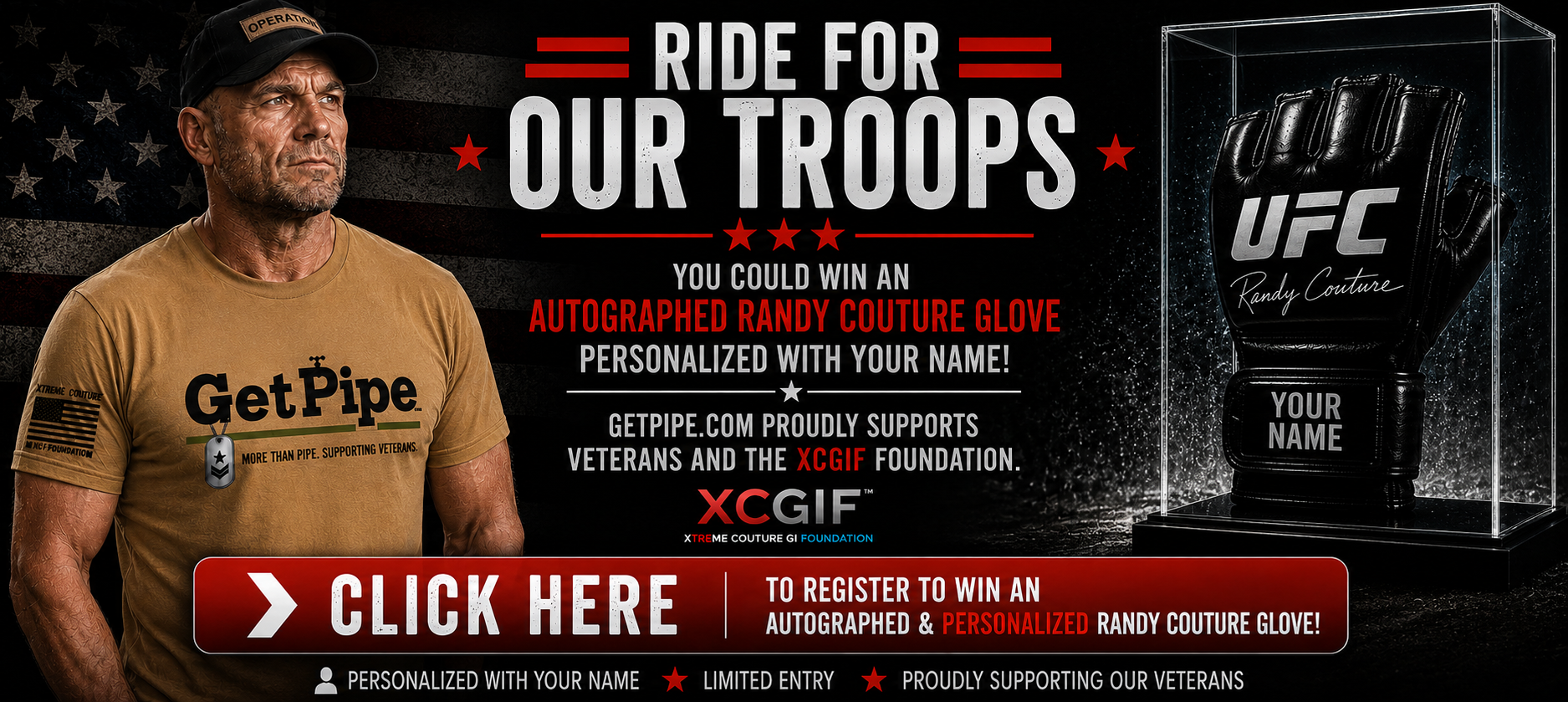 Ride For Our Troops banner featuring Randy Couture and a chance to win a personalized autographed UFC glove supporting the XCGIF Foundation.