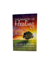 B - The Ministry of Healing