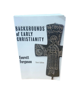 B - Backgrounds of Early Christianity