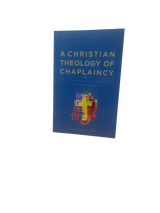 B - A Christian Theology of Chaplaincy