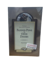 B - Padded Pews or Open Doors
