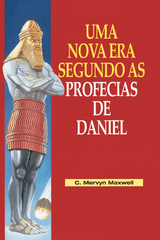 Uma Nova Era Segundo as Profecias de Daniel
