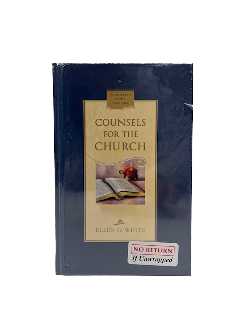 B - Counsel for the Church - By Ellen White
