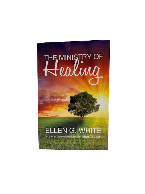 B - The Ministry of Healing