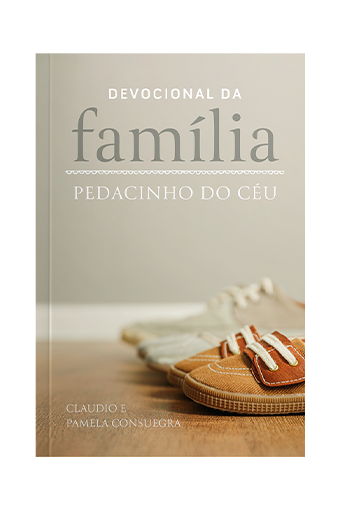 Devocional da Família - Pedacinho do Céu