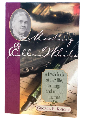 B - Meeting Ellen White - Knight