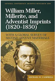 William Miller, Millerite, and Adventist Imprints (1820-1850)
