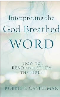 Interpreting the God-Breathed Word