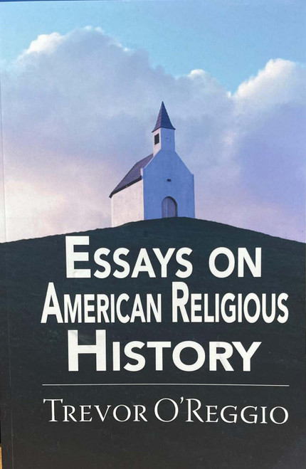 Essays on American Religious History