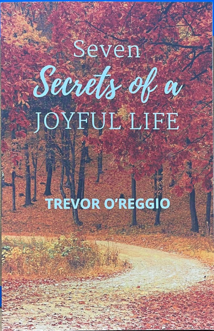Seven Secrects of a Joyful Life