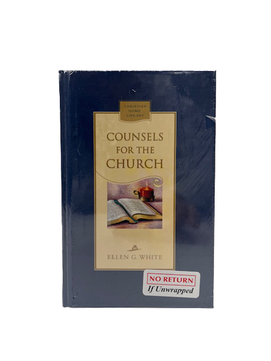B - Counsel for the Church - By Ellen White