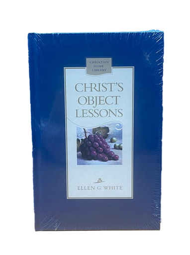 Christ's Object Lessons - By Ellen White