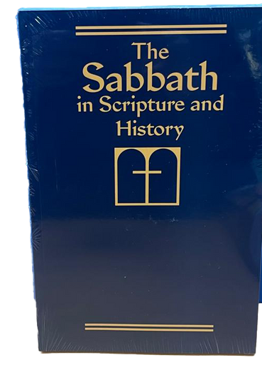 B - The Sabbath in Scripture and History
