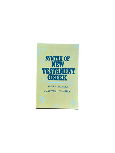 B -Syntax of New Testament Greek