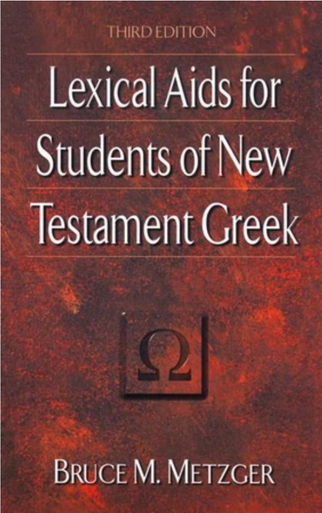 Lexical Aids for Students of New Testament Greek