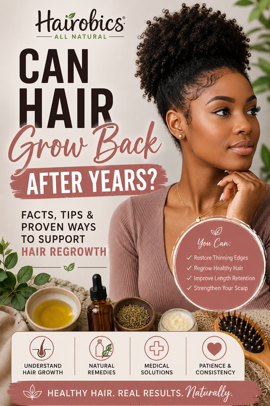 Can Hair Grow Back After Years? A Complete Guide to Hair Regrowth, Thinning, and Healthy Hair Growth