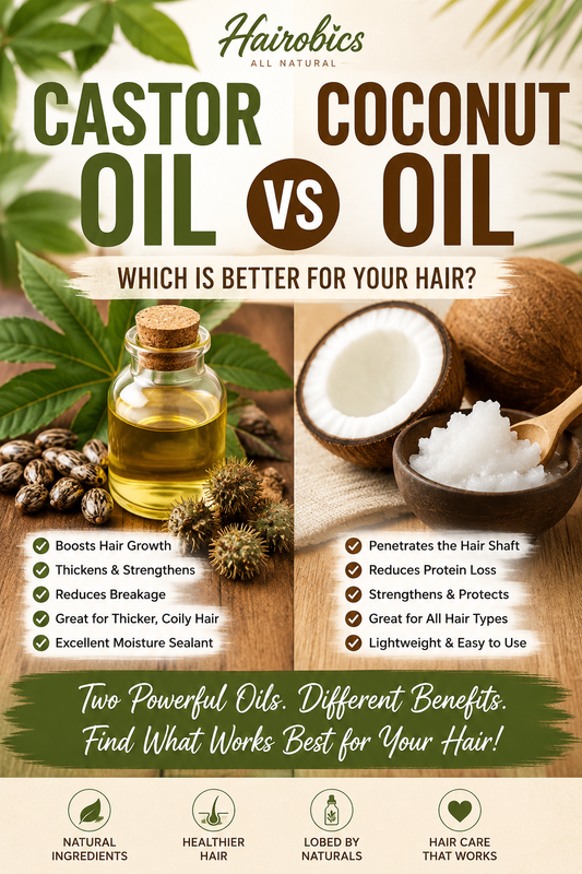 Castor Oil vs Coconut Oil: Which Is Better for Hair Growth, Moisture, and Healthy Natural Hair?