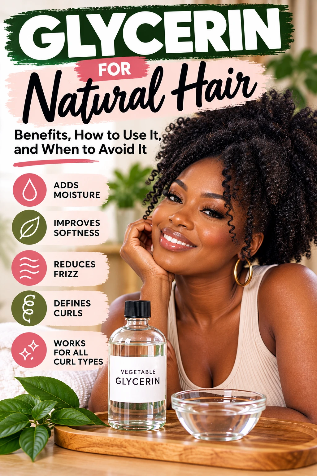 Glycerin for Natural Hair: Benefits, How to Use It, and When to Avoid It
