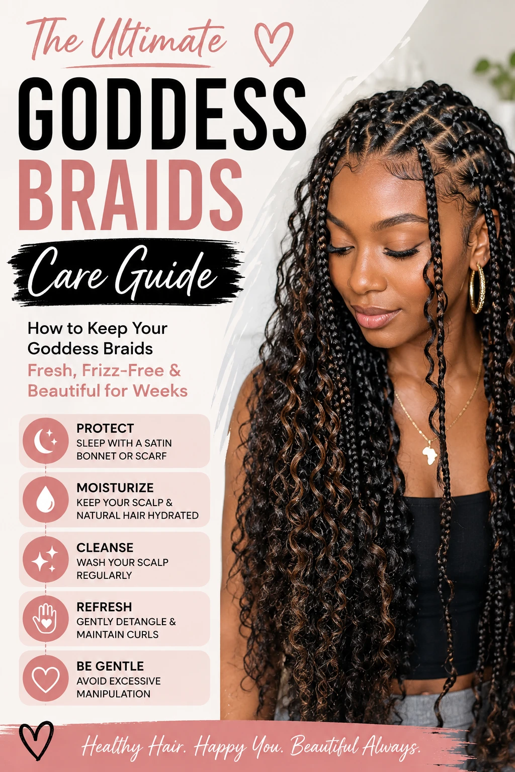 Goddess Braids Care Guide: How to Keep Goddess Braids Fresh, Frizz-Free, and Beautiful