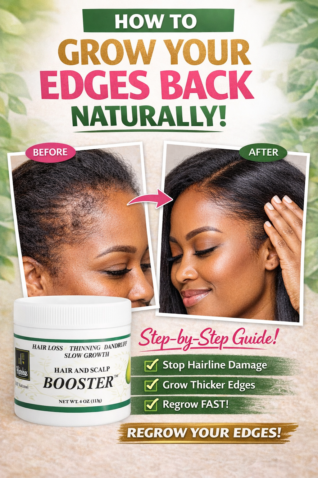 How to Grow Your Edges Back Naturally (Step-by-Step Guide)