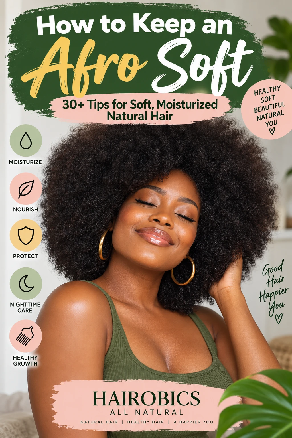 How to Keep an Afro Soft: The Complete Guide to Moisturized, Healthy Natural Hair