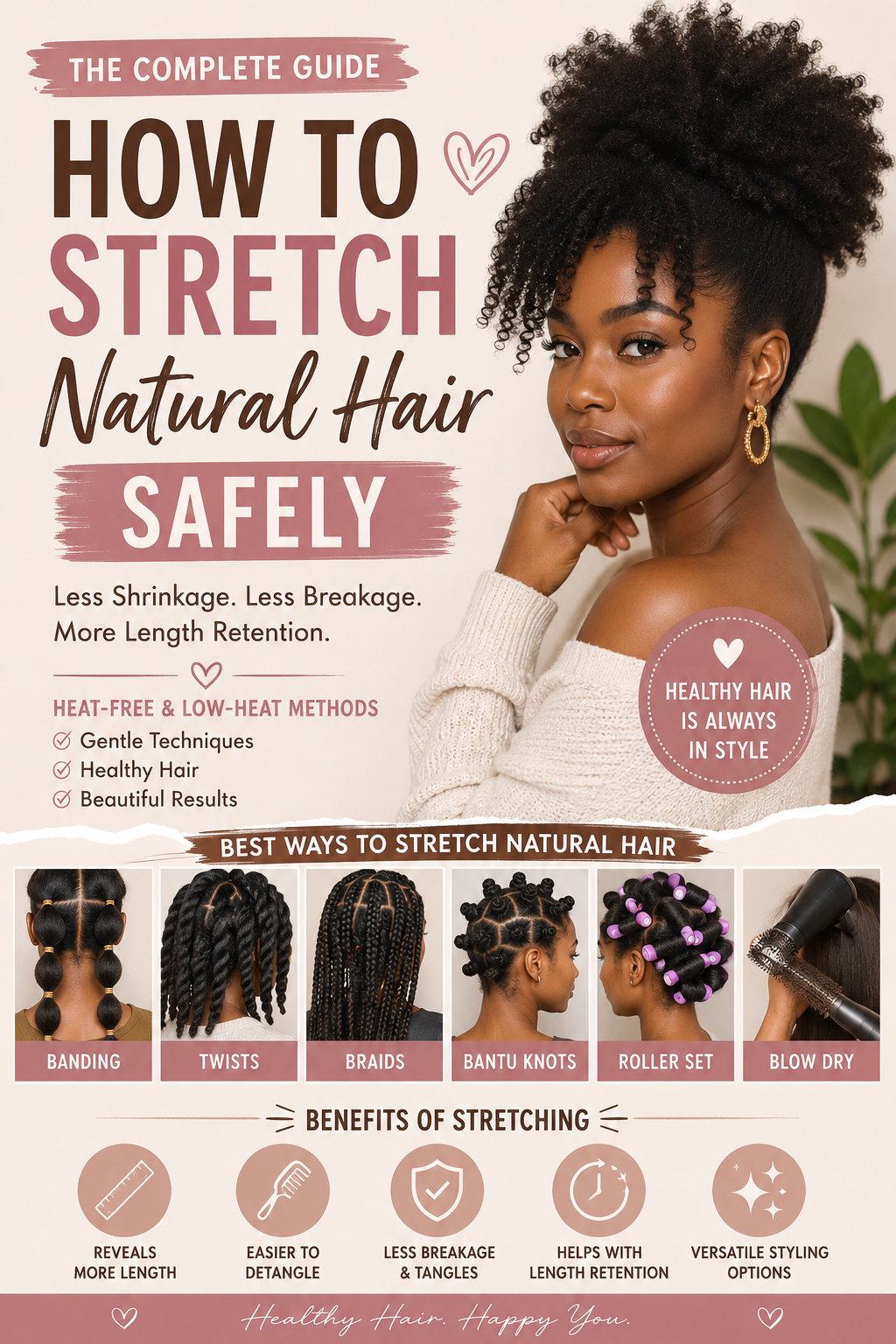 How to Stretch Natural Hair Safely: The Complete Guide to Length, Less Shrinkage, and Less Breakage