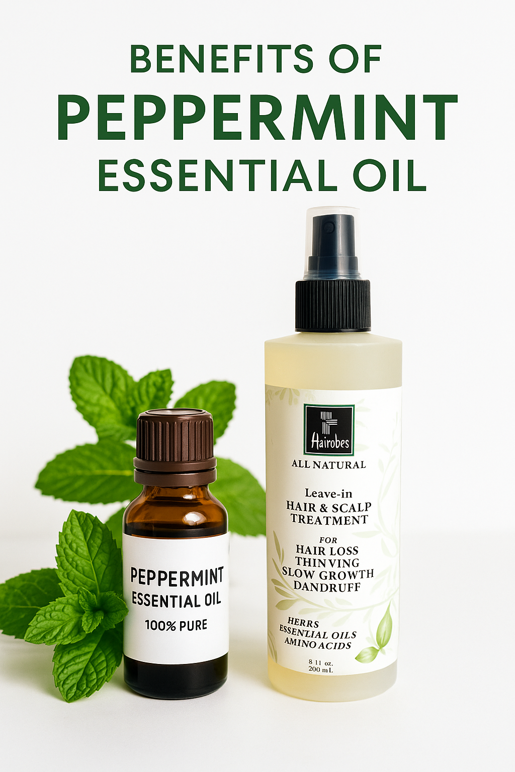 The Amazing Benefits of Peppermint Essential Oil for Hair, Skin, and Overall Wellness