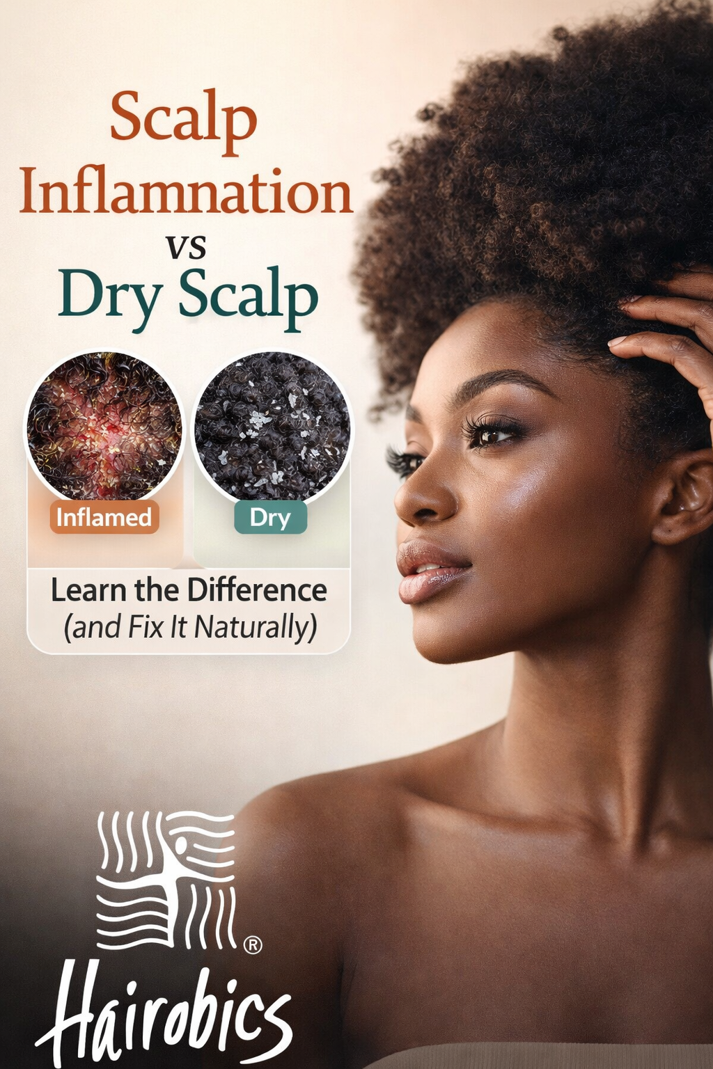 Scalp Inflammation vs Dry Scalp: How to Tell the Difference (And Fix It Naturally)