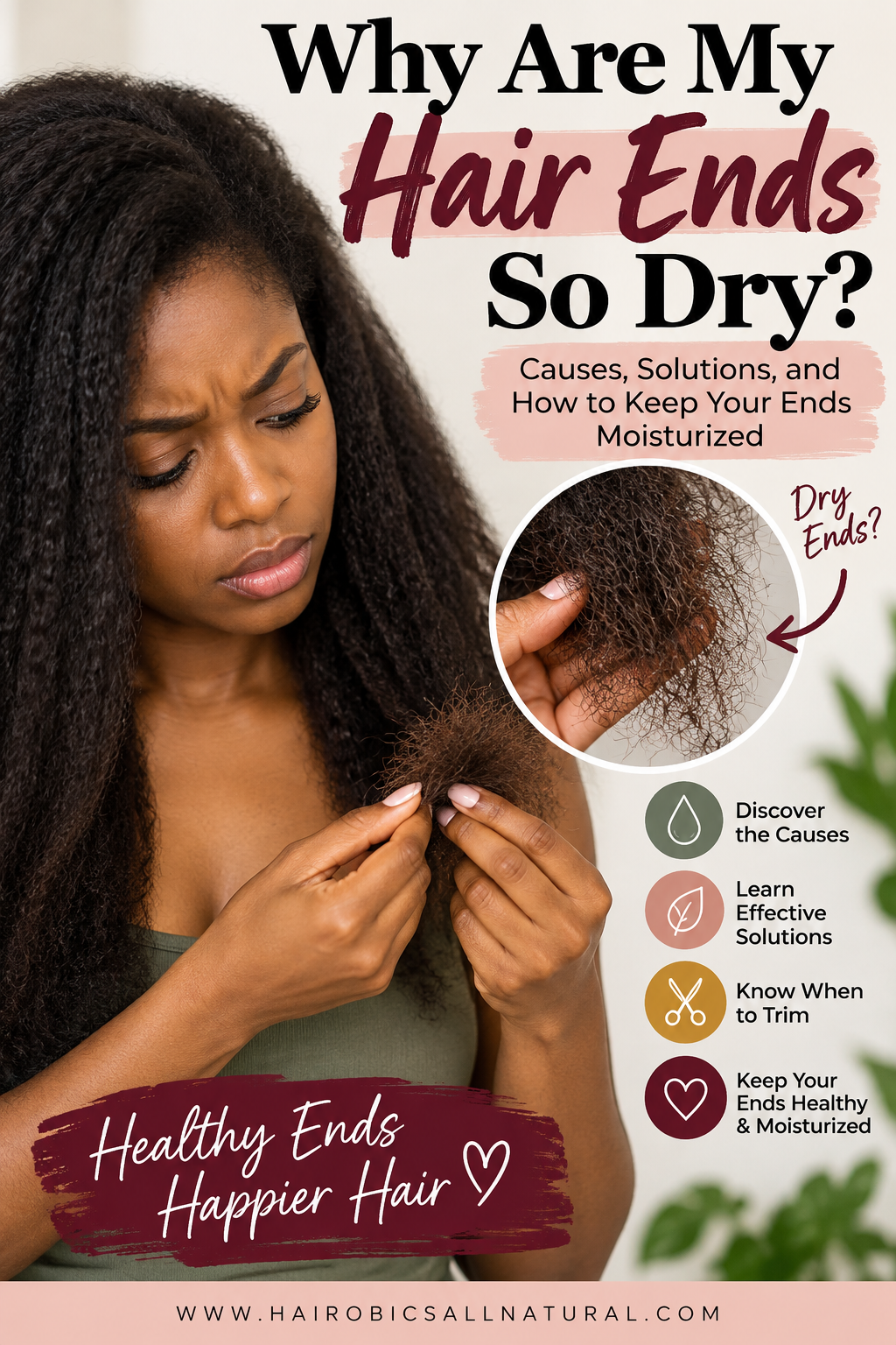 Why Are My Hair Ends So Dry? Causes, Solutions, and How to Keep Your Ends Moisturized