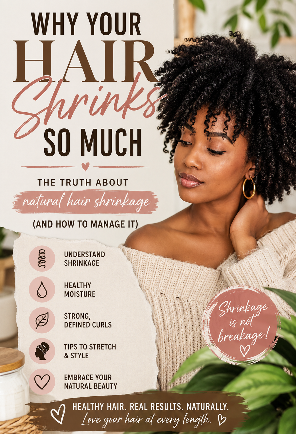 Why Your Hair Shrinks So Much: The Truth About Natural Hair Shrinkage (And How to Manage It)