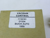 Delco Remy 1116151 Vacuum Control for 1959 Buick Automatic transmission restoration. - Image 2